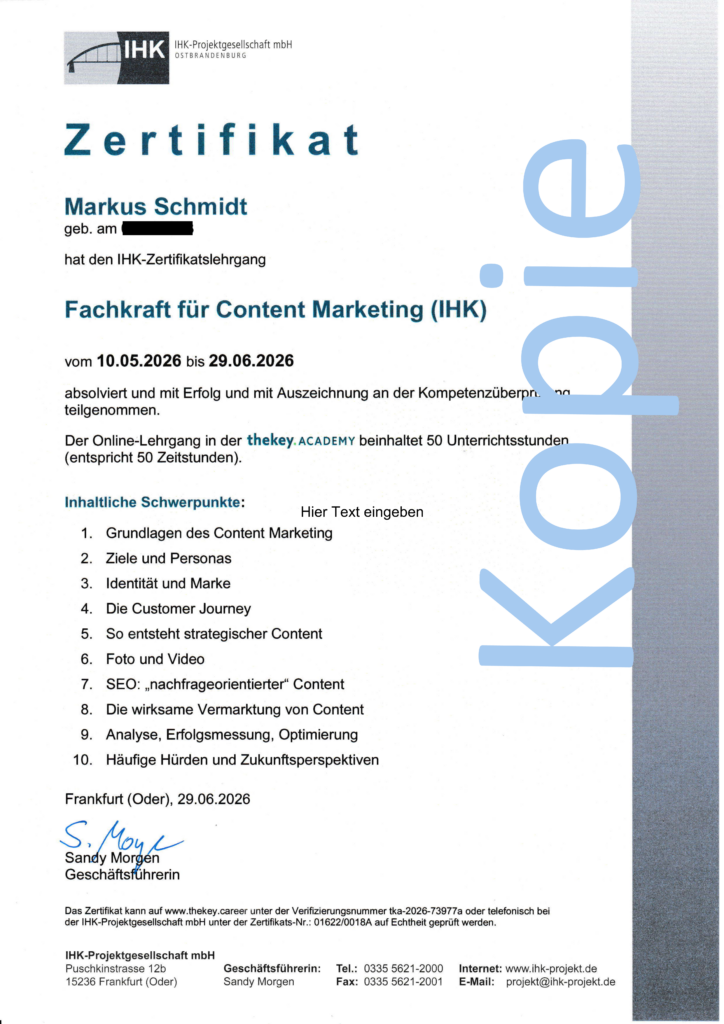 IHK-Zertifikat Fachkraft für Content Marketing von Markus Schmidt
